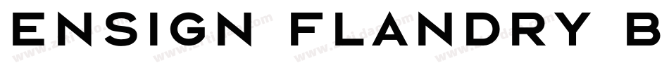 Ensign Flandry Bold字体转换